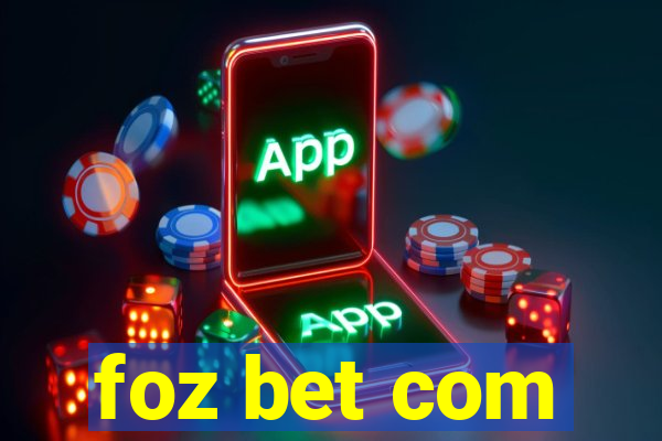 foz bet com